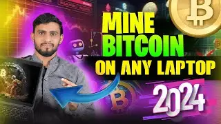 MINE BITCOIN ON ANY LAPTOP in 2024 | Crypto Mining Tutorial | Start Free BTC Mining on Your PC Today