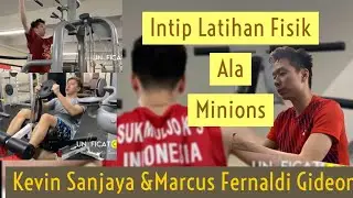 Kevin sanjaya & marcus Gideon Latihan Fisik