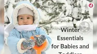 10 Winter Essentials for Babies and Toddlers