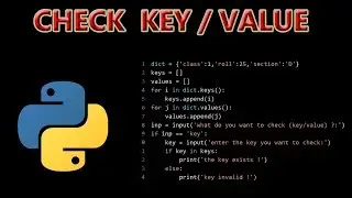 Check the presence of a Key/Value in a Dictionary | Python Program | Codinity