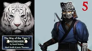 To Fall at the Last Hurdle: Let's play The Way of the Tiger, Redeemer, book 7, episode 5