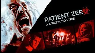 Paciente Zero: A Origem do V&iacute;rus | Trailer