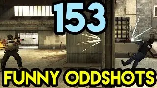 CS:GO - BEST ODDSHOTS #153