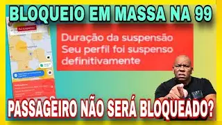 99 VAI BLOQUEAR GERAL MOTORISTAS #uber #99pop #motorista99pop