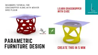 Grasshopper for Beginners (Parametric furniture design tutorial )weaverbird-Zaha Hadid design -Rhino