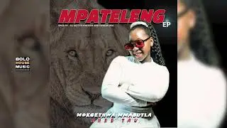 Mokgethwa Mmabutla - Lehloyo Leya Phela ft Dr Nel & Morosto