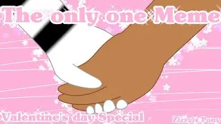 [Piggy Animation] The only one Meme | V-Day Special | Zizzy x Pony ship
