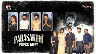 ത്രില്ലടിച്ചു സീറ്റ് എഡ്ജിലിരുത്താൻ  പരാശക്തി | Parasathi Press Meet | Gallery Vision Media