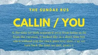 The Sundae Bus Ep.01 - Callin U (you)