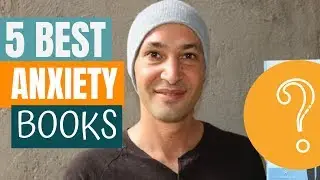 Best Books For Anxiety (MY TOP 5 RECOMMENDATIONS)