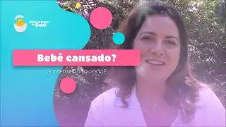 Devo cansar o bebê para ele dormir melhor?