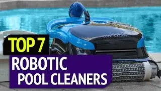 BEST ROBOTIC POOL CLEANERS!