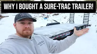 Equipment Review - Why I Bought a Sure-Trac Equipment Trailer