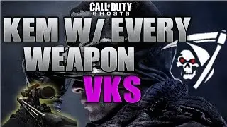 Ghosts: K.E.M w/ Every Weapon #20 VKS [Domination, Freight] | AW Schedule