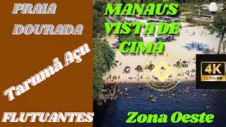 #Manaus vista de Cima-Praia Dourada-Tarumã Açu e Marinas
