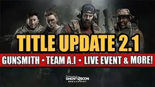 Ghost Recon Breakpoint: Title Update 2.1 | Entire Patch Notes
