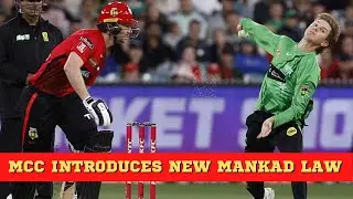 MCC Introduces New Mankad Law