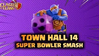 SuPeR Bowler Dive | Th14 Strongest SuPeR Bowler AttAck Strategy | Best Th14 3 Star Army | Coc