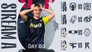 Six Invitational 2026 | Stream A | Group Stage - Day 3