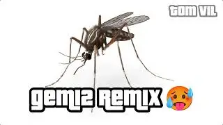 Gemi2 Remix (Mosquito IA)