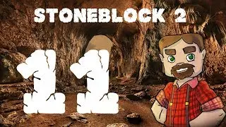 Модифицированный Minecraft: StoneBlock 2! Эпизод 11: лутбоксы и загоны для скворечников!