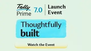 TallyPrime 7.0 Launch Webinar | TallyDrive, SmartFind & UAE FeaturesWhat&rsquo;s New in TallyPrime 7.0?