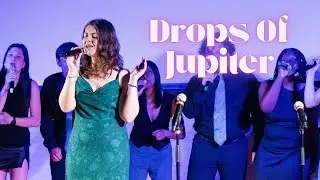Drops Of Jupiter (Train Cover) - Harmonious Hoos A Cappella