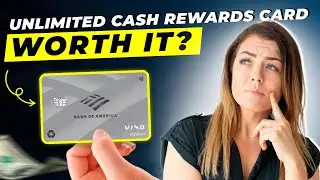 Bank Of America Unlimited Cash Rewards Credit Card Review 2025 | Pros and Cons | Detailed Overview