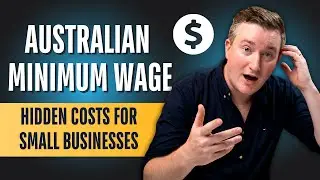 Minimum Wage Rise in Australia: The Hidden Costs for Small Business