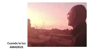 Cuando la luz AMADEUS