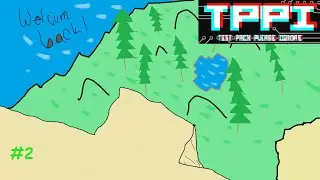 TPPI :  Total Tomfoolery  [Part 2]