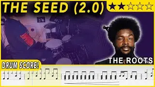 The Seed (2.0) - The Roots | DRUM SCORE Sheet Music | #450 DRUMSCRIBE
