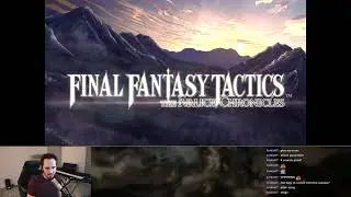 FFT: The Ivalice Chronicles pt. 1 - Tactician Difficulty - THE GREATEST GAME OF ALL TIME