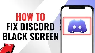 How to Fix Discord Black Screen (mobile)