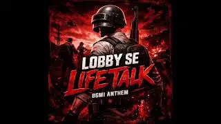 LOBBY SE Life Talk | BadNaaMRaja #bgmi #pubg #newsong #bgmisong #viral #hindisong #rap 