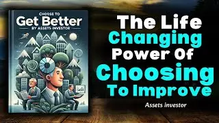 Choose To Get Better : The Journey to Becoming Your Best Self (Audiobook In English)