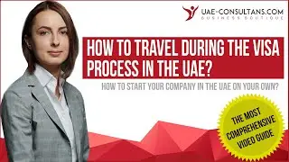 How to Structure Travel During Resident Visa Process