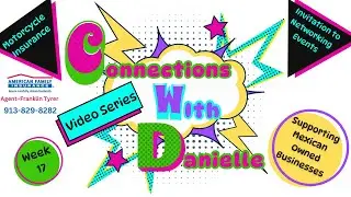 Connections with Danielle Week 17