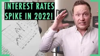 Rising Interest Rates In 2022 and How It Affects You!