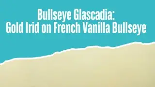 Bullseye Glascadia Gold Irid on French Vanilla Bullseye Sheet 137