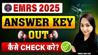 EMRS 2025 Answer Key Out | EMRS TGT PGT Answer Key, EMRS Result Update By Nikki Ma'am
