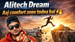 Alitech Dream | Aaj comfort zone todna hai ⚡🔥 💪