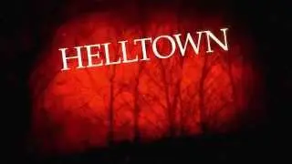 Helltown Trailer