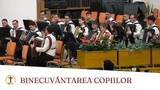 Binecuvântarea copiilor - Duminică dimineața | 18.01.2026