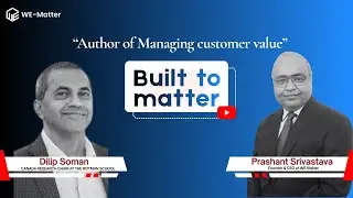 Author of Managing customer value - Dilip Soman | Marketing Leader | Leadership series