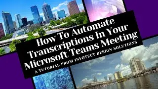 How To Automate Transcriptions & Take Notes In Your Next Microsoft Teams Meeting!