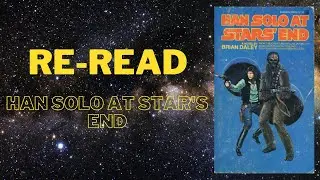 Re-Read: Han Solo at Star's End