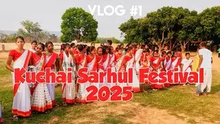 Kuchai Sarhul Festival 2025 | Chhotabandi | Barabandi | Burubandi | Naren Soy
