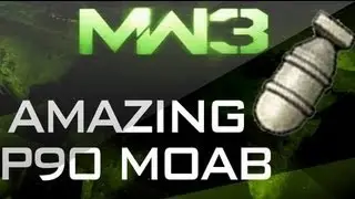 MW3: Epic 71 Second MOAB!