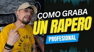 COMO GRABA UN RAPERO